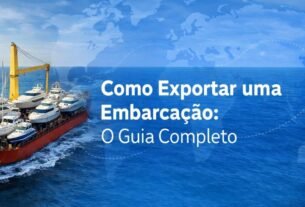 Como Exportar uma Embarcação O Guia Completo
