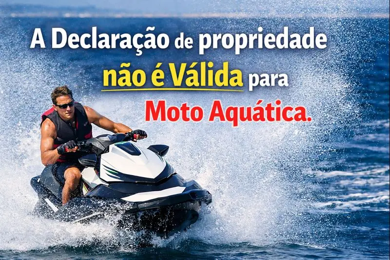 a declaracao nao e valida para moto aquaitica